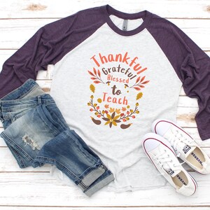 Thankful Teacher Fall Shirt, Grateful Blessed to Teach