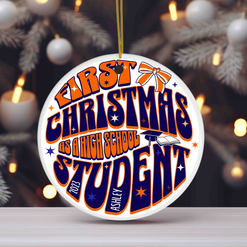 Personalized First Christmas as a High School Student Ornament, Custom