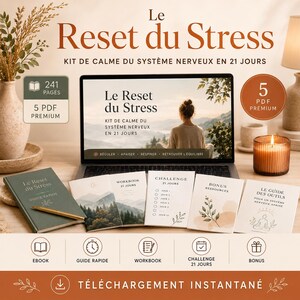 Könnte beinhalten: Ein digitales Wellness-Kit mit dem Titel "Le Reset du Stress" auf einem Laptop-Bildschirm und gedruckten Materialien. Das Kit enthält ein E-Book, einen Leitfaden, ein Arbeitsbuch und Bonusressourcen. Eine brennende Kerze und eine dekorative Vase sind ebenfalls sichtbar.