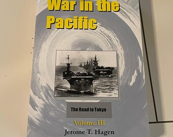 War in the Pacific, deel III, gesigneerd door auteur Jerome T Hagen, 1e druk WO II-boek