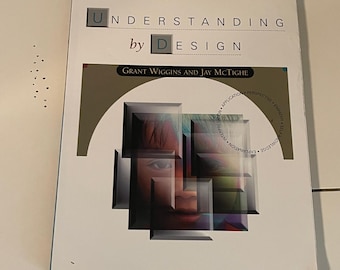 Understanding by Design Grant Wiggins Jay McTighe ASCD Education Paperback 1998