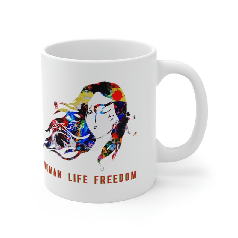 Liberty Grace women Empowerment Mug Woman Life Freedom Zan Zendegi Azadi Mahsa Amini Iran Feminist Movement Art Graphic Ceramic Mug 11oz image 4