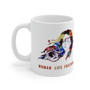 Liberty Grace women Empowerment Mug Woman Life Freedom Zan Zendegi Azadi Mahsa Amini Iran Feminist Movement Art Graphic Ceramic Mug 11oz image 3