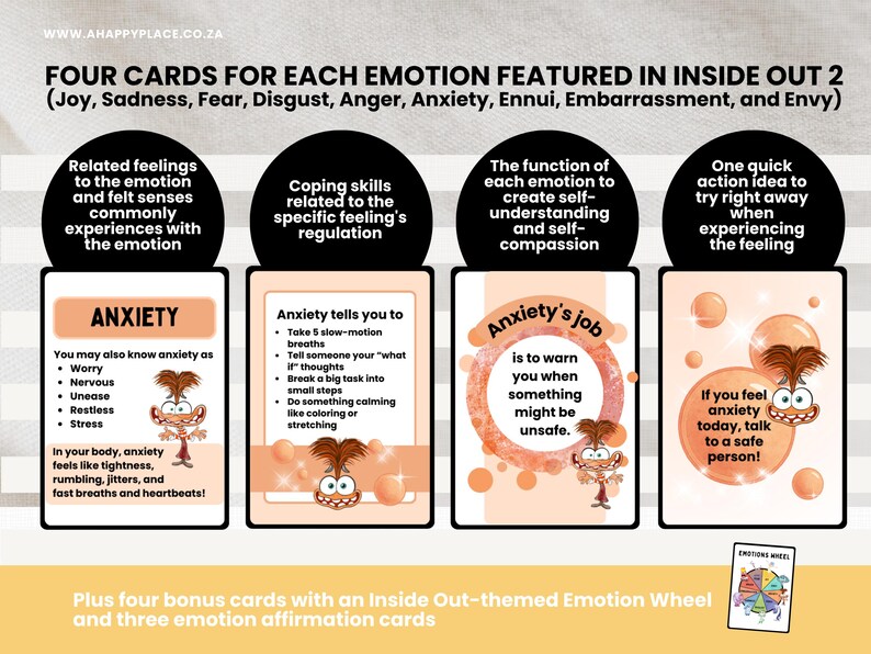 May include: Four educational cards for Inside Out 2 emotions: Joy, Sadness, Fear, Disgust, Anger, Anxiety, Ennui, Embarrassment, and Envy. Each card features a different emotion with related feelings, coping skills, function, and action ideas. Includes an emotion wheel.