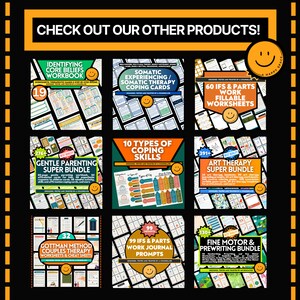 May include: A promotional image showcasing various workbooks and bundles. Titles include "Identifying Core Beliefs Workbook," "Somatic Experiencing/Somatic Therapy Coping Cards," and "Gentle Parenting Super Bundle." The image features a smiley face logo and the text "Check Out Our Other Products!"