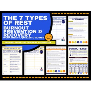 May include: A set of printable worksheets, quizzes, and guides designed to help prevent and recover from burnout. The title is "The 7 Types of Rest: Burnout Prevention & Recovery". The worksheets cover topics like understanding mental rest, taking social rest, and taking inventory of current rest habits.