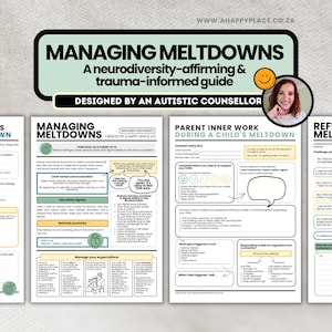 May include: A guide titled "MANAGING MELTDOWNS" with the subtitle "A neurodiversity-affirming & trauma-informed guide." The design includes a smiling face icon and a photo of a woman. The guide is designed by an autistic counsellor.