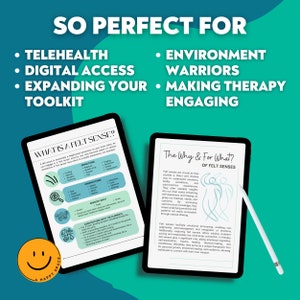 May include: Two digital tablets with a green background. The tablet on the left has the title "What is a Felt Sense?" and lists different sensory observations. The tablet on the right has the title "The Why & For What? Of Felt Senses" and describes the benefits of using felt senses.