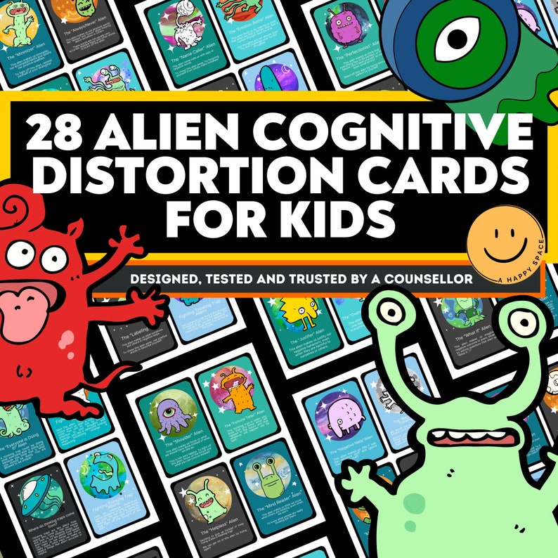 May include: A set of 28 colorful cards featuring cartoon aliens with different expressions and text. The cards are designed to help children with cognitive distortion. The text on the cards reads "28 Alien Cognitive Distortion Cards for Kids. Designed, Tested and Trusted by a Counselor."