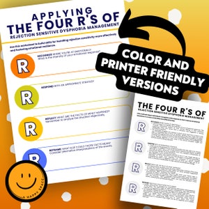 May include: A worksheet titled "Applying The Four R's of Rejection Sensitive Dysphoria Management." The document features a color-coded design with the letters "R" in circles, and a smiling face logo. The text includes instructions for managing emotional responses.