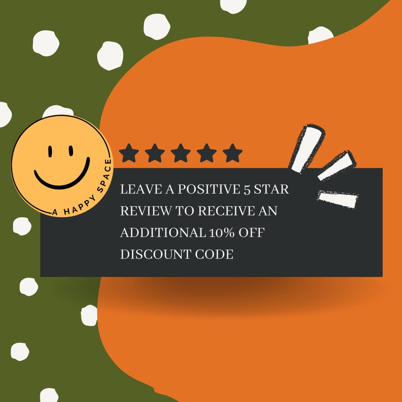 Op de afbeelding: Een oranje en groene achtergrond met witte stippen en een smiley. Tekst op een donkergrijze rechthoek luidt: "LAAT EEN POSITIEVE 5 STERREN BEOORDELING ACHTER OM EEN EXTRA 10% KORTINGSCODE TE ONTVANGEN."