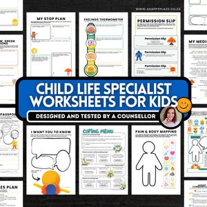 May include: A set of printable worksheets for children, created by a counsellor. The worksheets cover topics such as feelings, coping strategies, and pain mapping. The title "CHILD LIFE SPECIALIST WORKSHEETS FOR KIDS" is displayed in a blue banner.