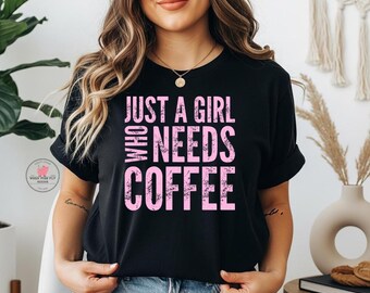Camiseta gráfica en negro "Solo una chica que necesita café"