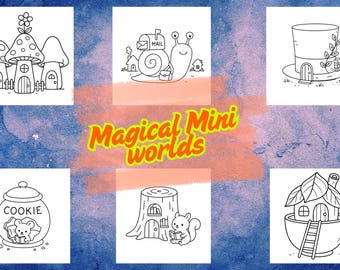 Magical Mini Worlds Coloring Book: Fairy Houses & Tiny Homes (A4 Printable Format)