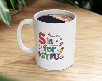 S wie STFU Tasse: Lustige sarkastische Kaffeetasse für Lehrer