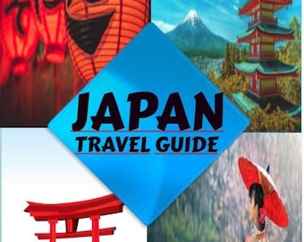 Libro electrónico, Guía de viaje de JAPÓN: dos semanas en JAPÓN: todo sobre JAPÓN, pdf