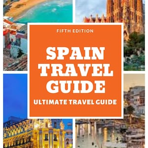 Peut inclure: Une couverture de guide de voyage avec le titre "Spain Travel Guide" en texte blanc sur fond orange. Le sous-titre est "Ultimate Travel Guide" en texte blanc. La couverture présente quatre images de l'Espagne : une scène de plage, un panorama urbain, une église et un port.