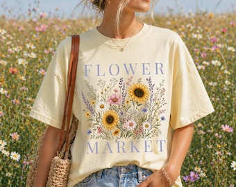 Wildflowers Flower Market Shirt, Sunflower Shirt, Floral Crewneck, Flower Tshirts, Summer Shirts Women, Summer Floral Tees, Gardening Shirt