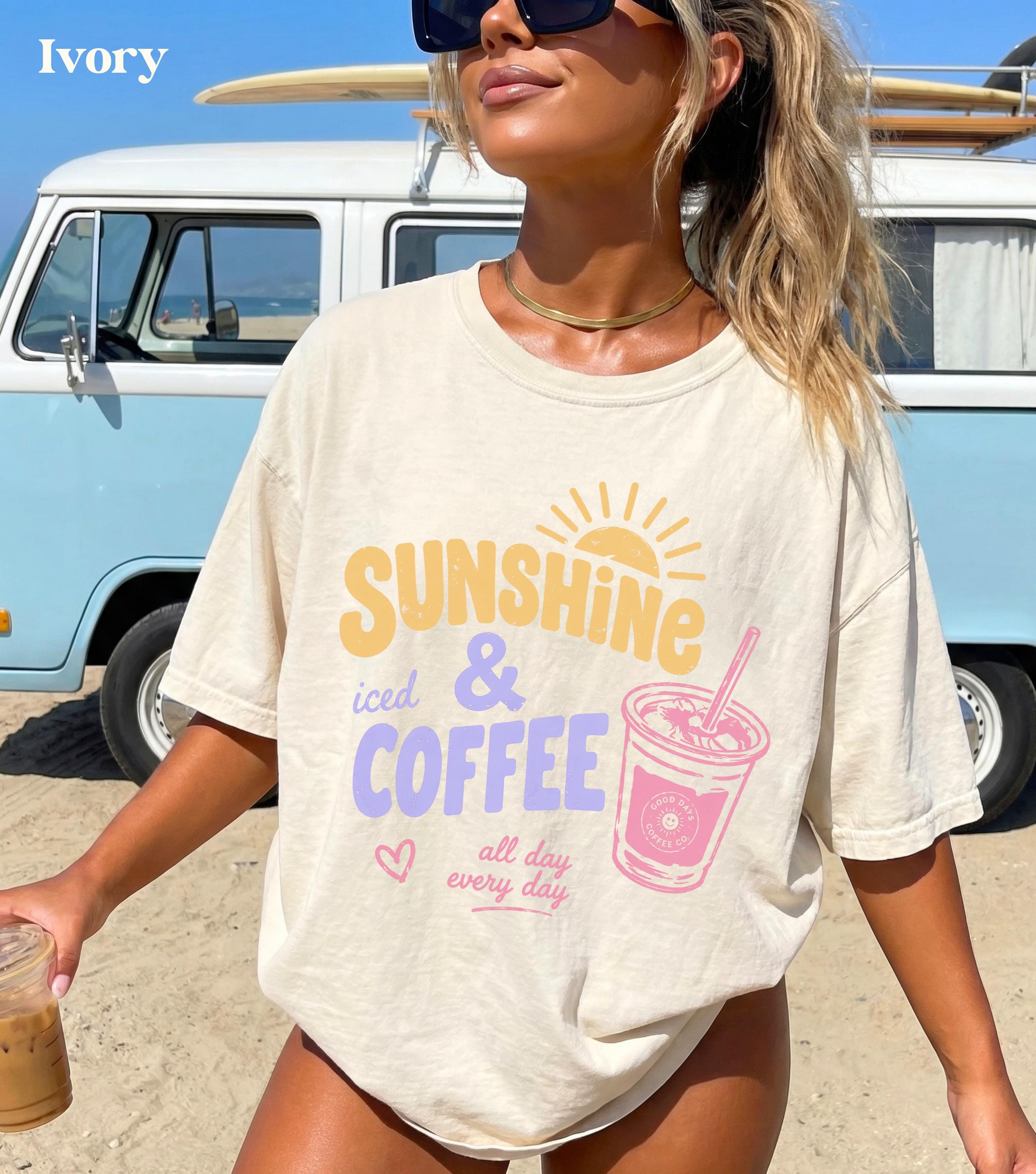 Sunshine Iced Coffee Shirt, Summer Crewneck, Beach Vacation Shirts Women, Iced Coffee Lover, Sunshine Tees, Womens Coffee Graphic Tshirts