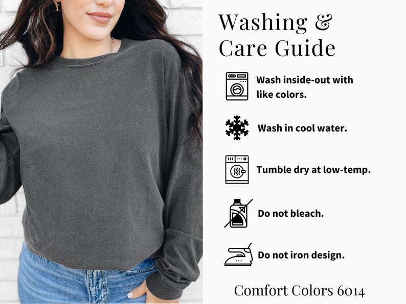 May include: A charcoal gray long-sleeve sweatshirt with a crew neck. The image includes a washing and care guide with instructions: wash inside-out with like colors, wash in cool water, tumble dry at low-temp, do not bleach, and do not iron design.