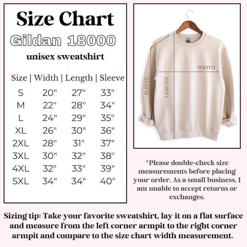 May include: A beige Gildan 18000 unisex sweatshirt on a hanger, with a size chart showing measurements in inches. The chart includes sizes S to 5XL, detailing width, length, and sleeve dimensions. Instructions are provided for measuring a sweatshirt.