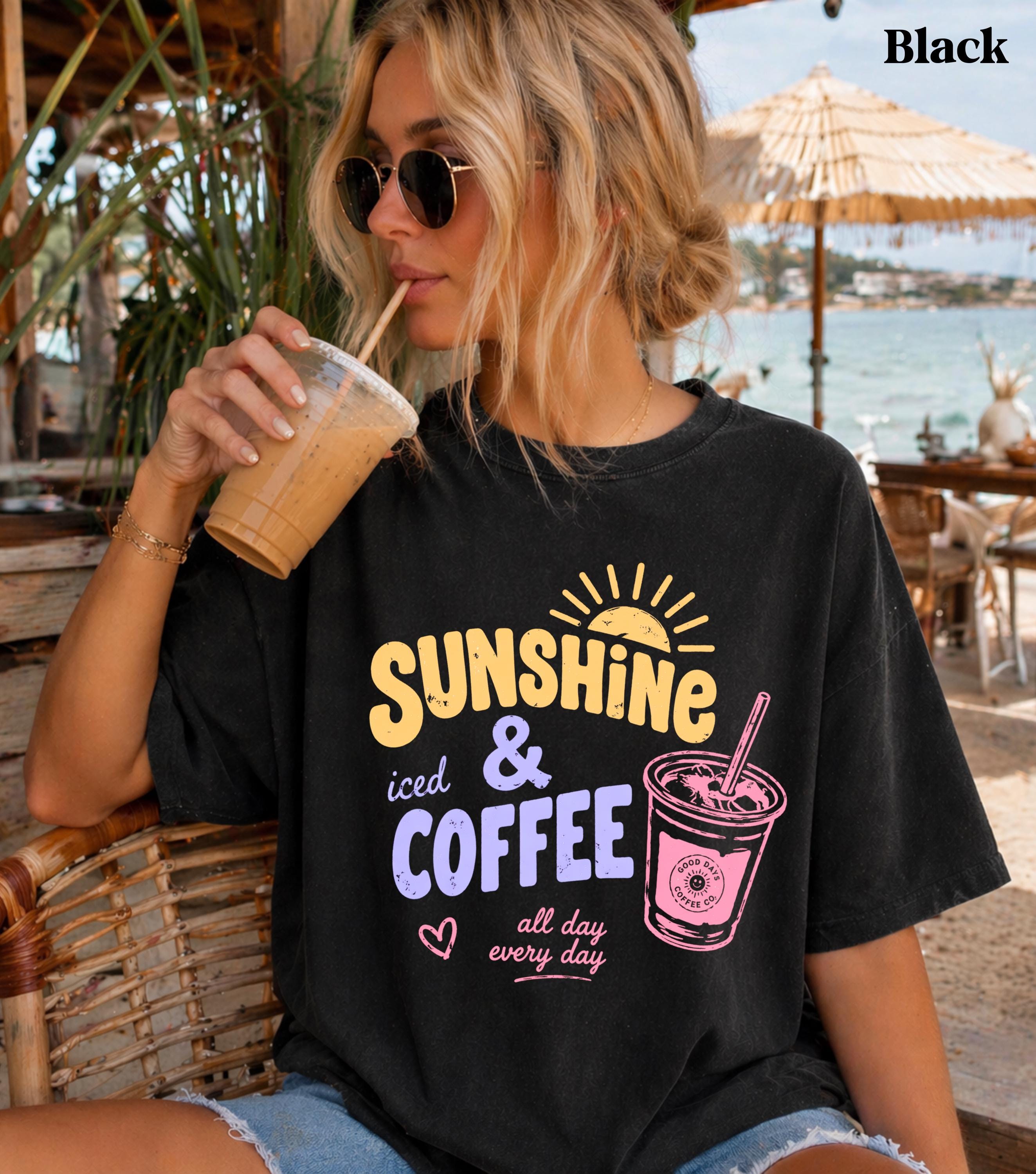 Sunshine Iced Coffee Shirt, Summer Crewneck, Beach Vacation Shirts Women, Iced Coffee Lover, Sunshine Tees, Womens Coffee Graphic Tshirts