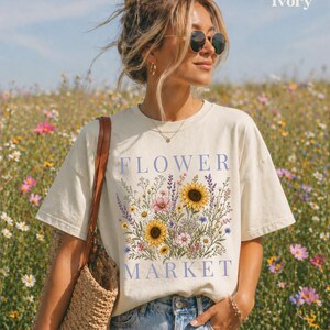 Wildflowers Flower Market Shirt, Sunflower Shirt, Floral Crewneck, Flower Tshirts, Summer Shirts Women, Summer Floral Tees, Gardening Shirt image 7