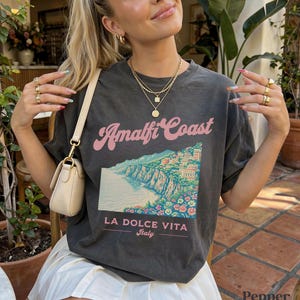Amalfi Coast Shirt, La Dolce Vita, Italian Summer, Italy Vacation, Comfort Colors Shirts Summer, Italia, Womens Graphic Tshirts, Travel Tees image 3