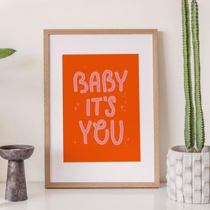 Baby It's You Kunstdruck | Songtexte Poster | Wohnkultur | Geschenke für Kunstliebhaber