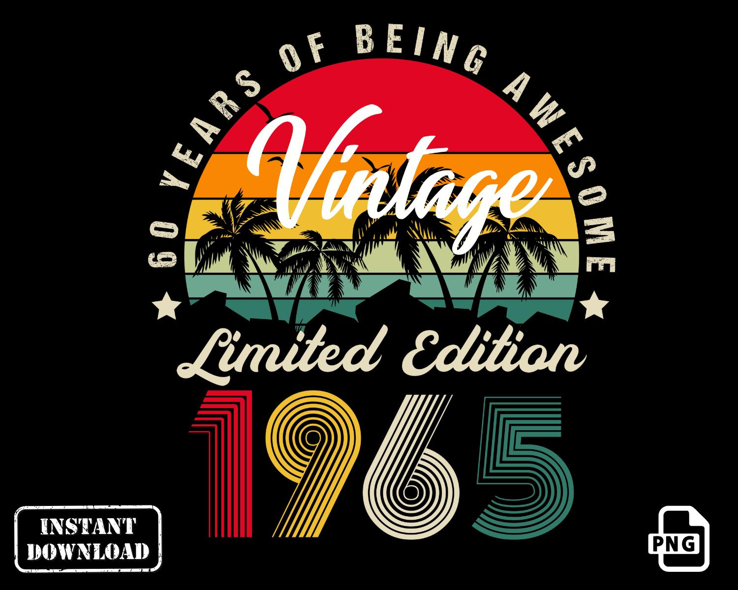 Vintage 1965 60th Birthday PNG: Limited Edition Gift (Digital Download)