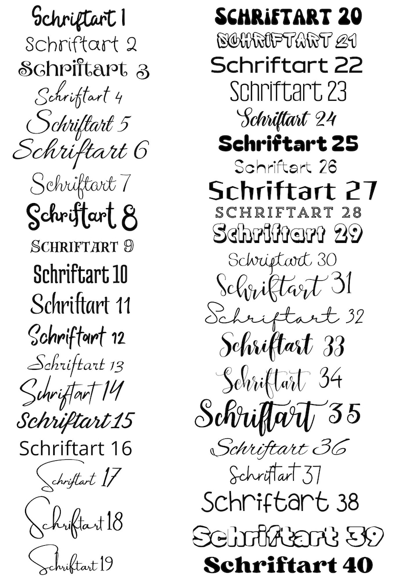 May include: A white background displays a collection of 40 different black font styles, each labeled with the German word "Schriftart" followed by a number. The fonts vary in style, from simple to ornate.