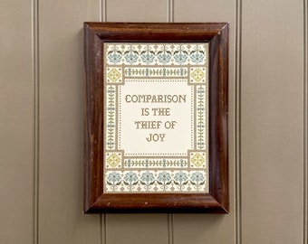 FAUX CROSS STITCH art print | Comparison is the Thief of Joy | inspirational quote decor