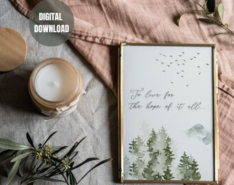 August Poster/Wall Art | To Live for The Hope of It All | Folklore | Printable Wall Art | Folklore Print Poster
