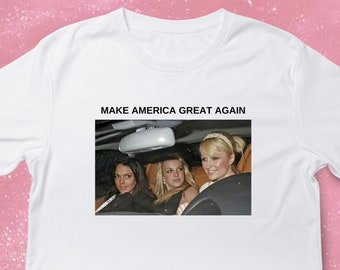 Camiseta Make America Great Again / Paris Hilton / Britney Spears / Lindsay Lohan / Camiseta estética de los años 90 / Camiseta estética Y2K