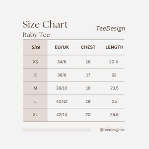 May include: Size chart for a baby tee, showing sizes XS through XL with corresponding EU/UK sizes, chest measurements in inches, and length measurements in inches. The chart also includes the brand name TeeDesign and the social media handle @teedesigncz.