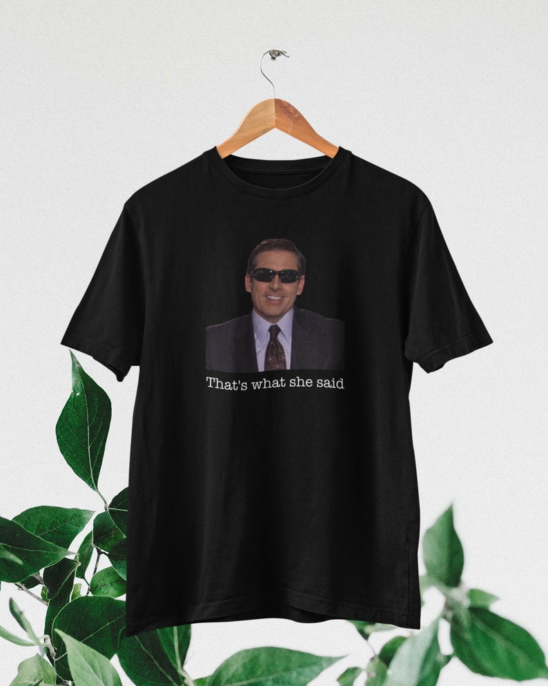 shirt C'est ce qu'elle a dit shirt Michael Scott shirt des fans du bureau shirt drôle Michael Scott Cadeau t-shirt série télé The Office Black