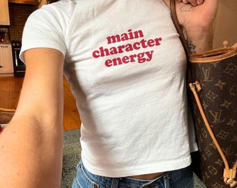 Main Character Energy Baby Tee: Y2K Graphic Print Cotton Top