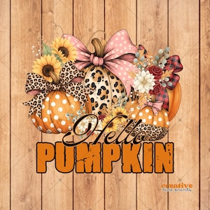 Pode incluir: Design com tema de outono com abóboras, girassóis e laços. As abóboras têm bolinhas e estampas de leopardo. O texto "Hello Pumpkin" é laranja, em um fundo de madeira.