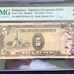 Philippines Japanese Occupation WWII 5 Pesos 1943 Pick # 110a PMG 25 Very Fine