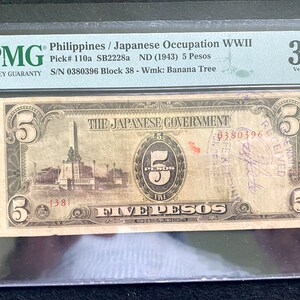 Philippines Japanese Occupation WWII 5 Pesos 1943 Pick # 110a PMG 30 Very Fine