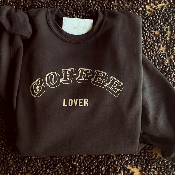 Sweatshirt Coffee Lover, unisex, Kaffeeliebe- sucht- leben, trinken, genießen, erfüllend, Geschenkidee, Must have