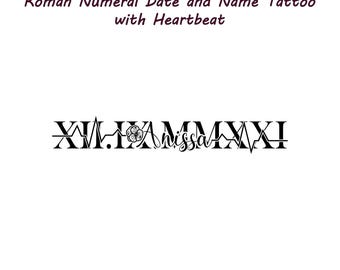 Custom Roman Numeral Date Tattoo Design with Heartbeat & Birth Month Flower - Personalized Digital Download