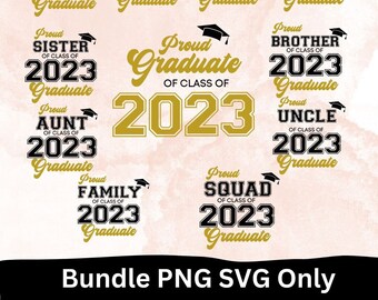 Proud 2023 Graduate Family SVG, Proud Mom of 2023 Graduate SVG, Proud Graduate Mom 2023 SVG Png, Graduation 2023 Svg, 2023 Graduate Dad Svg
