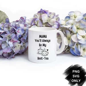 Mãe melhor amiga svgs Mãe melhor chá svg dia das mães png fofo dia das mães svg dia das mães arquivo cortado caneca caneca png caneca svg camisa svg para mãe