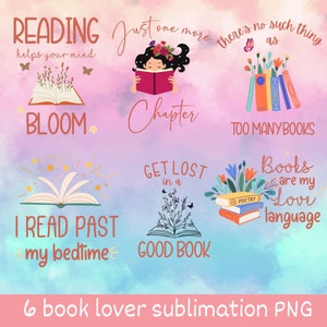 Lectura de sublimación paquete png, amante de los libros, libro png, citas de libros de la biblioteca libro floral png, bibliotecario png, libro camiseta png, gusano de libro png