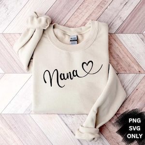 Nana svg, nana png avec cœur, svg de la fête des mères pour nana, fichier de coupe SVG Nana pour cricut avec détail du cœur, PNG, svg de la fête des mères pour Nana