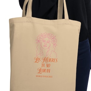 Las Mujeres no lloran Shakira World Tour Concert Merch Merchandise 2025 Eco Tote | Hispanic Gift | Spanglish | Latinx Owned Business