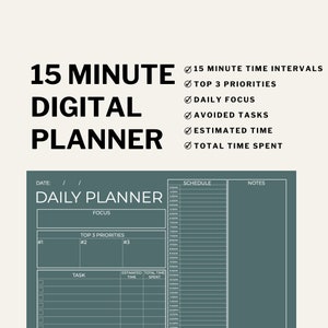Könnte beinhalten: Eine digitale Planervorlage mit grünem Hintergrund. Die Vorlage ist für 15-Minuten-Intervalle konzipiert und enthält Abschnitte für den täglichen Fokus, die 3 wichtigsten Prioritäten, Aufgaben, die geschätzte Zeit und die insgesamt aufgewendete Zeit. Die Vorlage enthält auch einen Zeitplan- und einen Notizbereich.