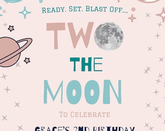 Two the Moon Invitation, Two the Moon Girl’s 2nd Birthday Invitation, Printable Space party Invitation, digital download