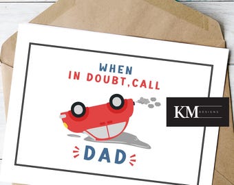 Funny Father’s Day Card | When in Doubt, Call Dad | Gift for Dad | Father’s Day Gift | Dad Knows Best | Humorous Card for Dad | Printable